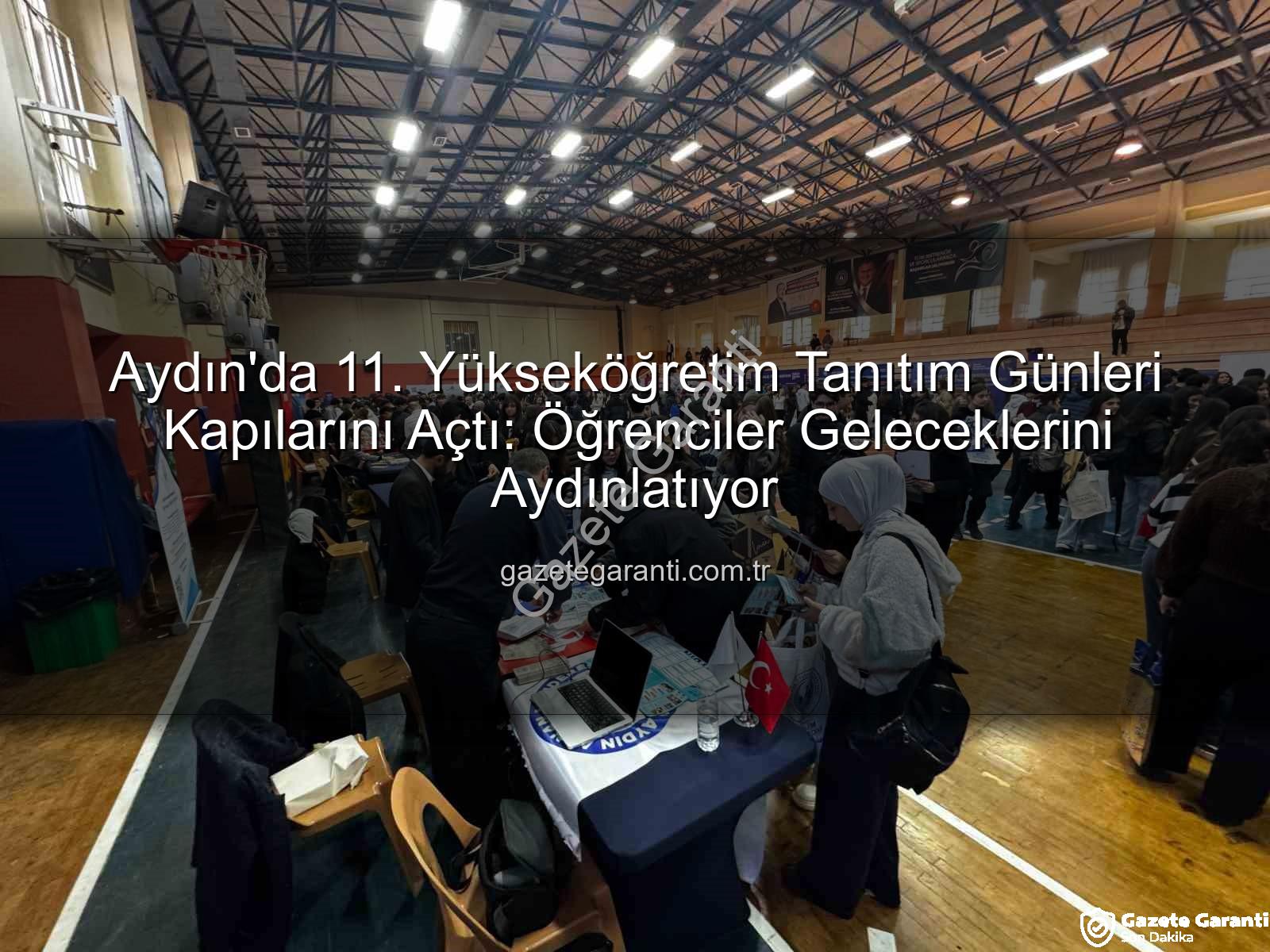yükseköğretim tanıtım günleri - Aydın'da 11. Yükseköğretim Tanıtım Günleri Kapılarını Açtı: Öğrenciler Geleceklerini Aydınlatıyor