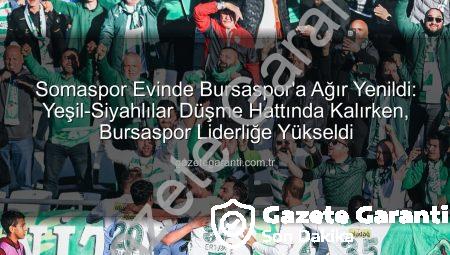 Somaspor Evinde Bursaspor’a Ağır Yenildi: Yeşil-Siyahlılar Düşme Hattında Kalırken, Bursaspor Liderliğe Yükseldi