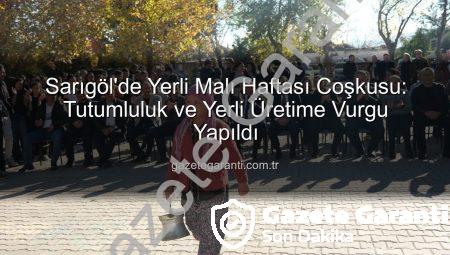 Sarıgöl’de Yerli Malı Haftası Coşkusu: Tutumluluk ve Yerli Üretime Vurgu Yapıldı